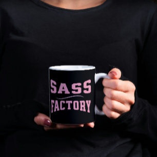 Sass Factory - Funny Coffee Mug