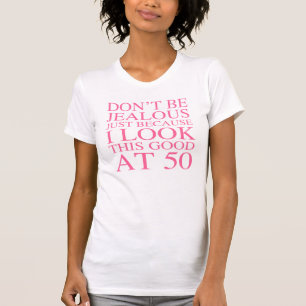 Sassy 50th Birthday For Women T-Shirt