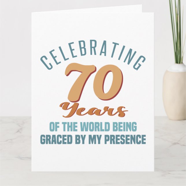 Sassy 70th Birthday Attitude Card (Front)