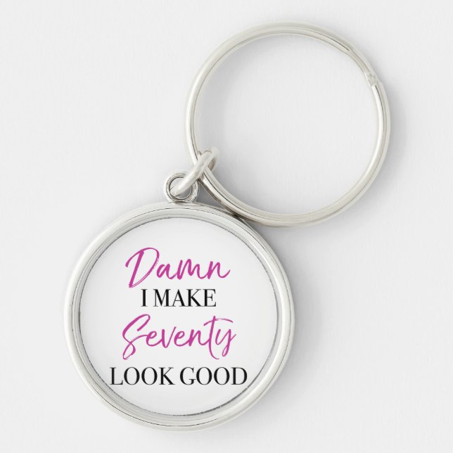 Sassy 70th Birthday Key Ring (Front)