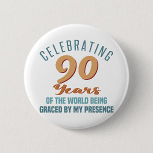 Sassy 90th Birthday Attitude 6 Cm Round Badge