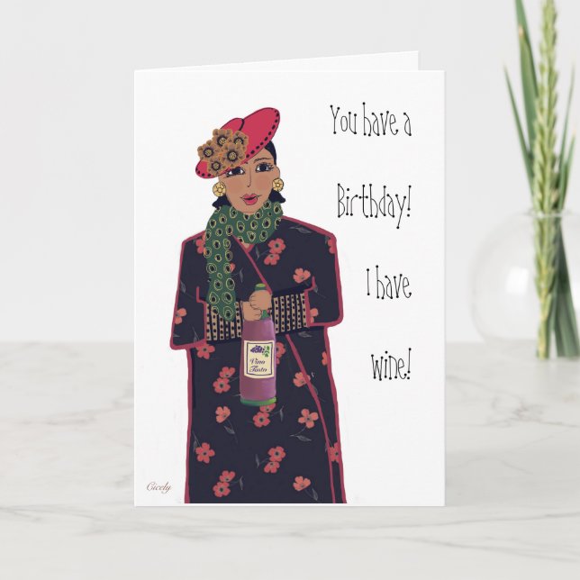 Sassy African American lady wine themed Birthday C Card (Front)