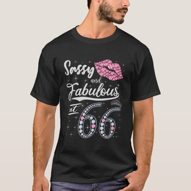Sassy And Fabulous At 66 66Th K Crown Lips T-Shirt (Front)