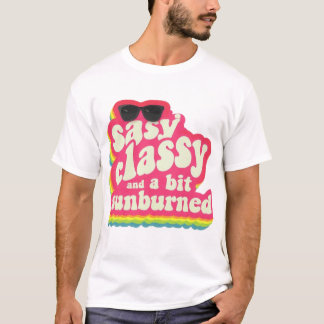 Sassy and Sunburned – Funny Girly Summer Quote T-Shirt