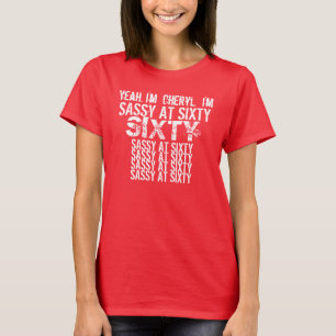Sassy at Sixty 60 Birthday Red White 2 T-Shirt