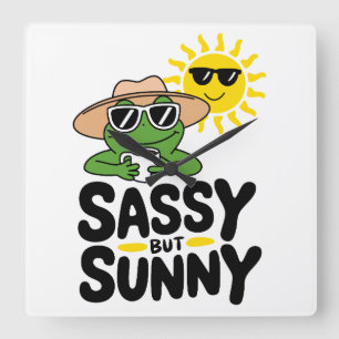 Sassy but Sunny Frog Design – Funny Summer  Square Wall Clock