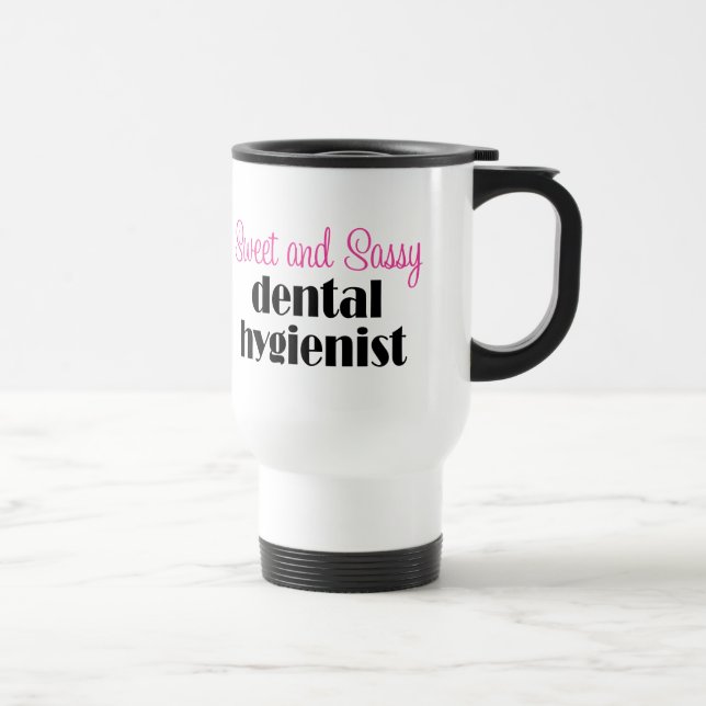 Sassy Dental Hygienist Travel Mug (Right)