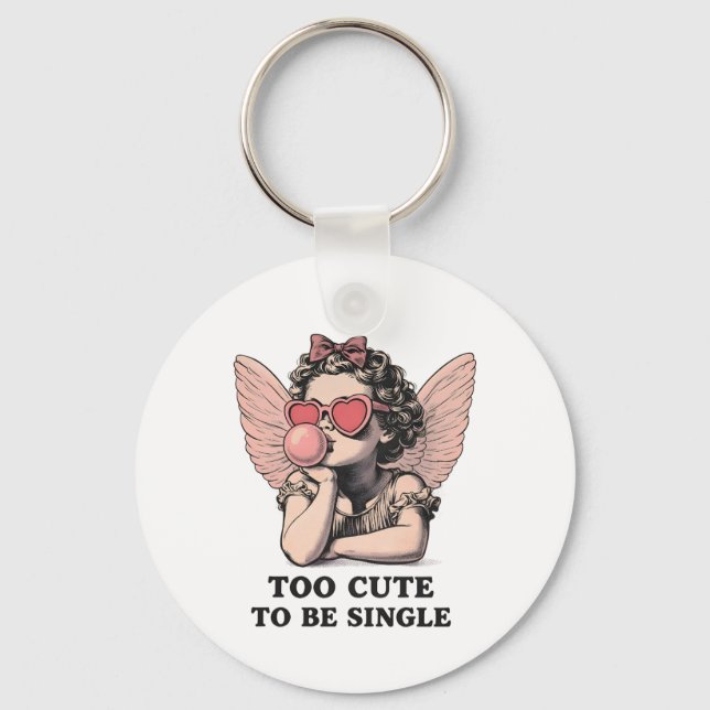 Sassy Dreamscape Cherub – "Too Cute To Be Single" Key Ring (Front)