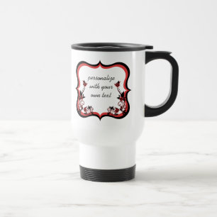 Sassy Floral Frame Mug, Red Travel Mug