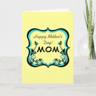 Sassy Floral Mother's Day Greeting Card, Turquoise Card