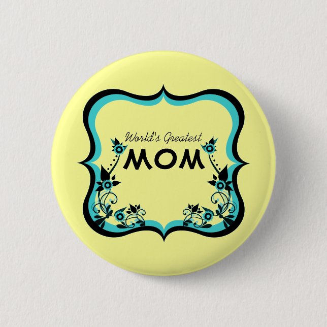 Sassy Floral World's Greatest Mum Button (Front)
