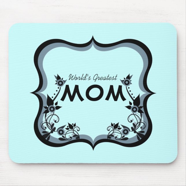 Sassy Floral World's Greatest Mum Mousepad (Front)
