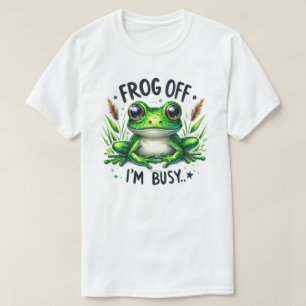 Sassy Frog Off I'm Busy Graphic Quote T-Shirt 