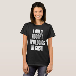  Sassy Girl Quote  T-Shirt