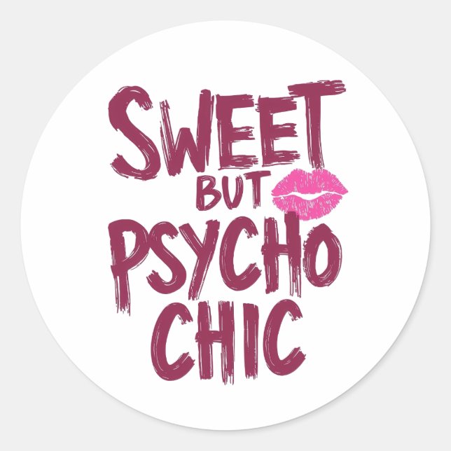 Sassy Girly Humor with Pink Lips Classic Round Sticker (Front)