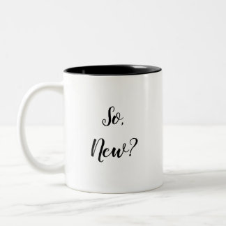 Sassy Greeting Two-Tone Coffee Mug