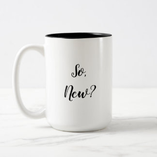 Sassy Greeting Two-Tone Coffee Mug