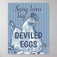 Sassy Hens Lay Deviled Eggs Funny Blue Chicken Art