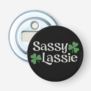 Sassy Lassie St Patrick's Day Irish Girl Shamrock Bottle Opener
