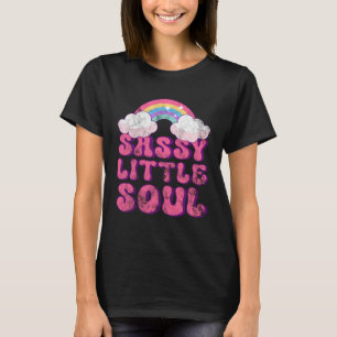 Sassy Little Soul  Cute Sarcastic Sayings For Kids T-Shirt