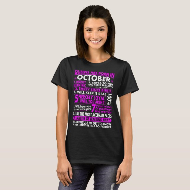 Sassy Loyal Queens Are Born In October Birth Month T-Shirt (Front Full)