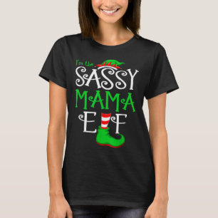 Sassy Mama Elf Funny Christmas T-Shirt