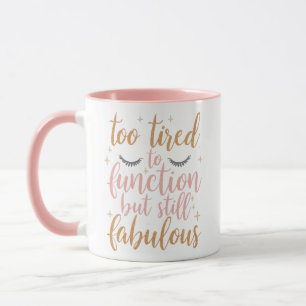 Sassy Mom Life Humor with Lashes Mug