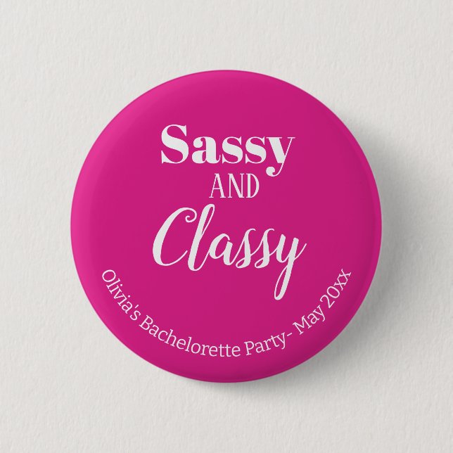 Sassy Pink Bachelorette Party 6 Cm Round Badge (Front)