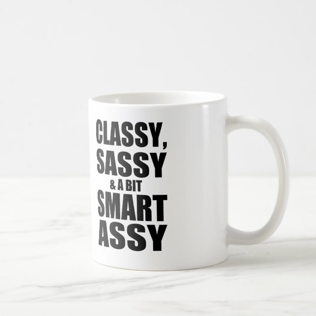 SASSY QUOTE COFFEE MUG (Right)