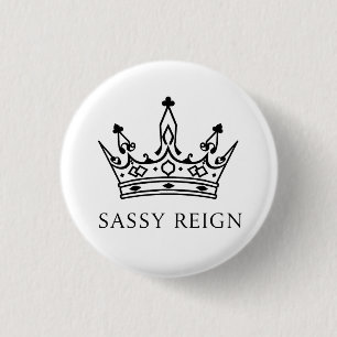 Sassy Reign Tote Bag 3 Cm Round Badge