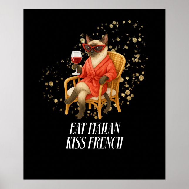 Sassy Siamese Cat Drinking Wine for cat lovers Poster (Front)