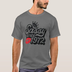 Sassy Since 1972 Fabulous 50Th Birthday Gifts Idea T-Shirt