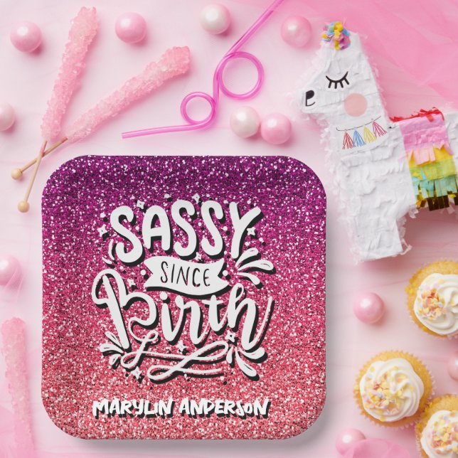 SASSY SINCE BIRTH CUSTOM GLITTER TYPOGRAPHY PAPER PLATE (Party)