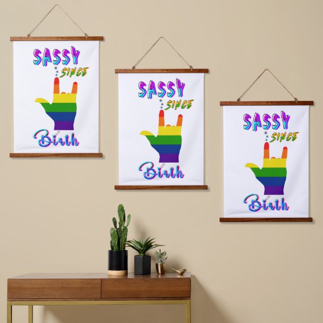 Sassy Since Birth Hanging Tapestry (Asymmetrical)