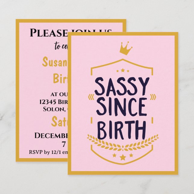 Sassy Since Birth Humourous Funny Attitude Birthda Invitation (Front/Back)