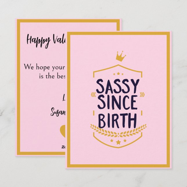 Sassy Since Birth Humourous Funny Attitude Holiday Card (Front/Back)