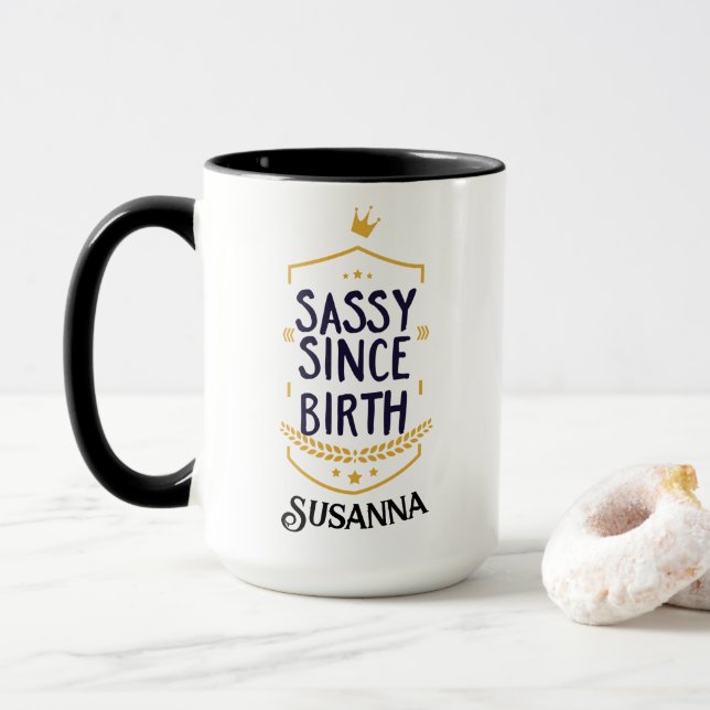 Sassy Since Birth Humourous Name Mug (With Donut)