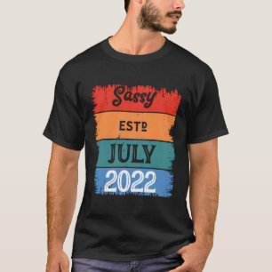 Sassy Since July 2022 Classy Salty Awesome Mama Lo T-Shirt