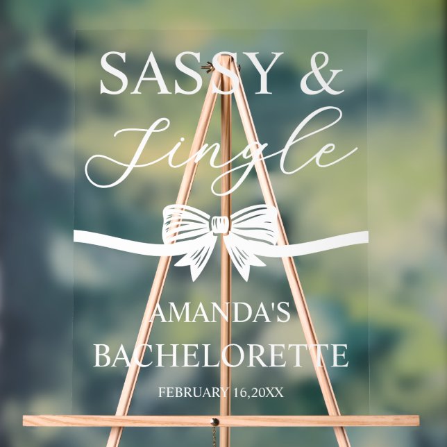 Sassy & Single Personalized Bachelorette Welcome Acrylic Sign (Neutral)