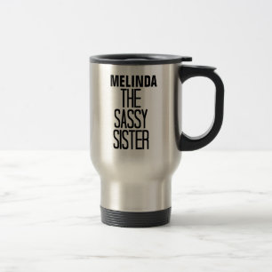 Sassy Sister Rhyme Travel Mug