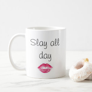 Sassy Slay All Day Mug