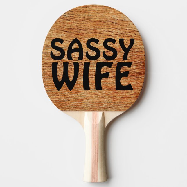 SASSY WIFE PING PONG PADDLES (Front)