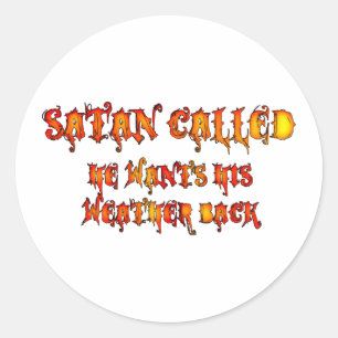 Satan Called Heat Wave 2011 Classic Round Sticker