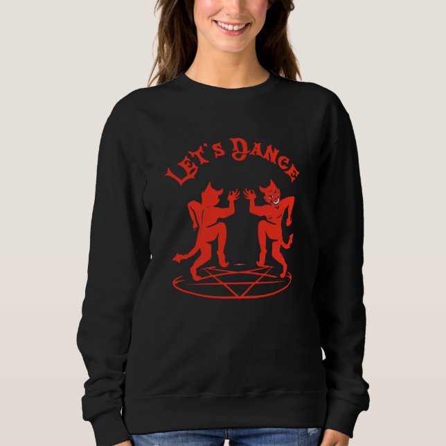 Satan Dance Baphomet Occult Satanism Sweatshirt (Front)