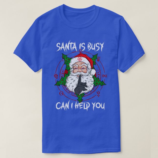 Satan Is Busy Can i Help 4 T-Shirt (Design Front)