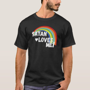 Satan Loves Me T-Shirt Funny Dark Humour Atheist S