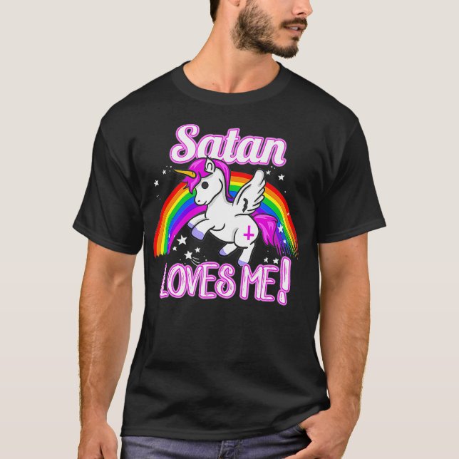 Satan Loves Me  Unicorn Religion Non-Believer T-Shirt (Front)