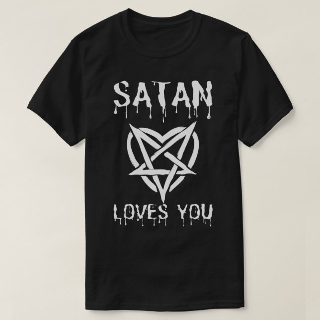 Satan Loves You T-Shirt (Design Front)