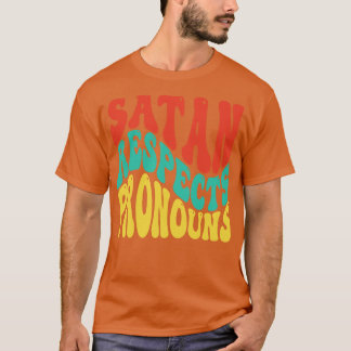 Satan Respects Pronouns v6 T-Shirt