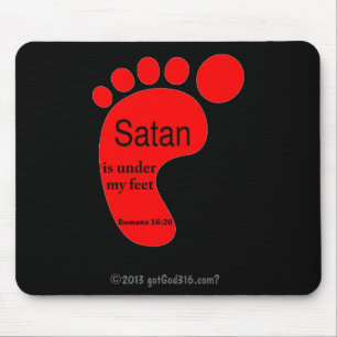 Satan under my feet gotGod316.com? Mouse Mat